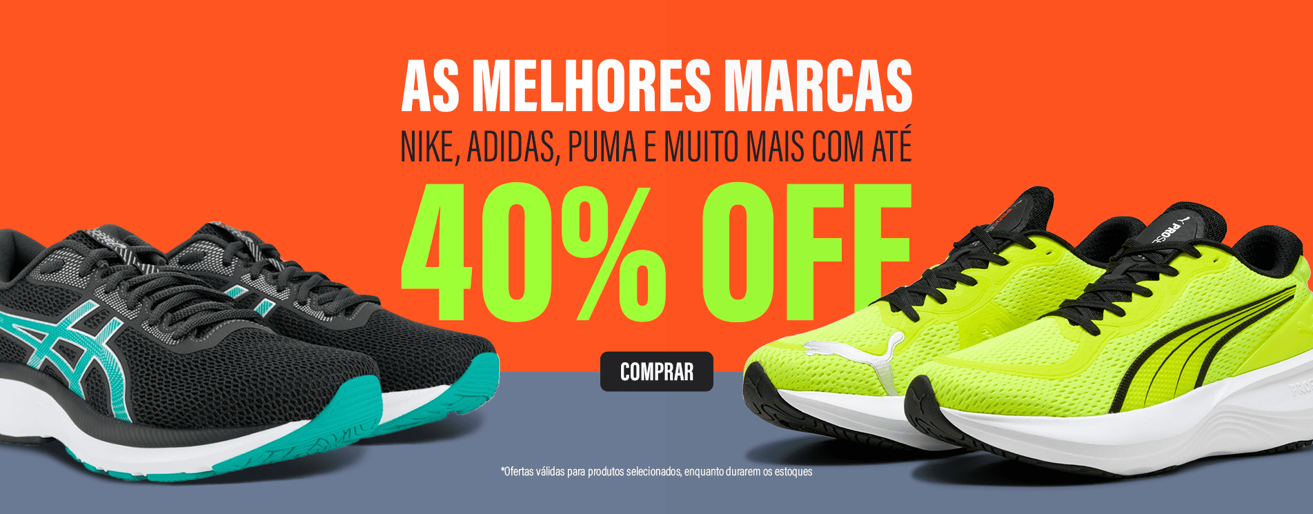 Tênis até 40% OFF
